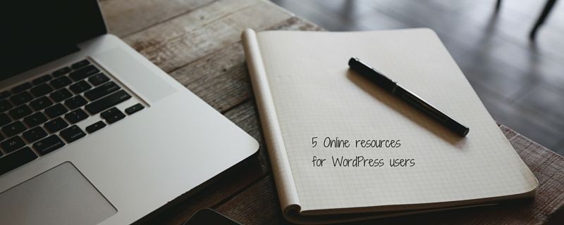 5 resources for WordPress users